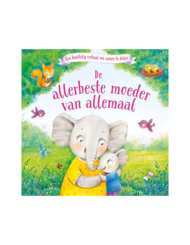 De allerbeste moeder van allemaal