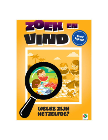 Zoek en vind: Welke zijn hetzelfde?...