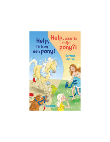 Help, ik ben een pony! & Help, waar...